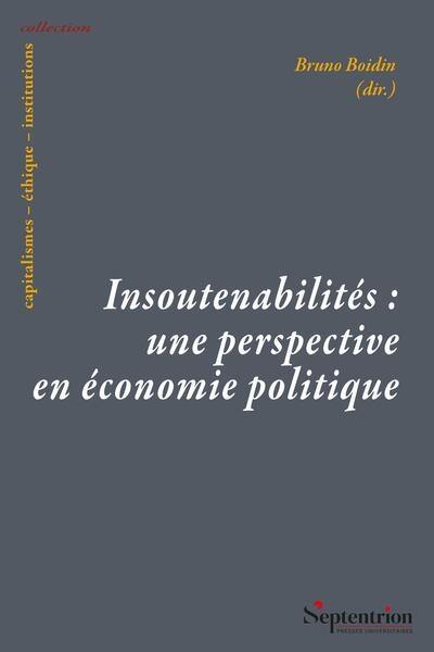 Insoutenablités : une perspective en économie politique