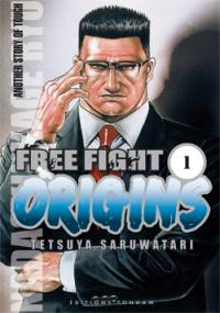 Free fight origins. Vol. 1