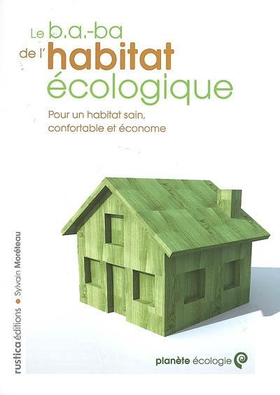 Le B.A.-BA de l'habitat écologique