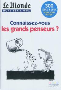 Connaissez-vous les grands penseurs ?