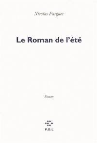 Le roman de l'été