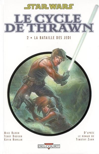 Star Wars : le cycle de Thrawn. Vol. 2. La bataille du Jedi