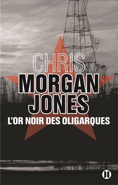 L'or noir des oligarques