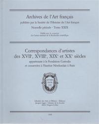 Correspondances d'artistes des XVIIe, XVIIIe, XIXe et XXe siècles appartenant à la Fondation Custodia et conservées à l'Institut néerlandais à Paris