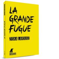 Une enquête de Gidéon Monfort (et de son chien Tocard). La grande fugue