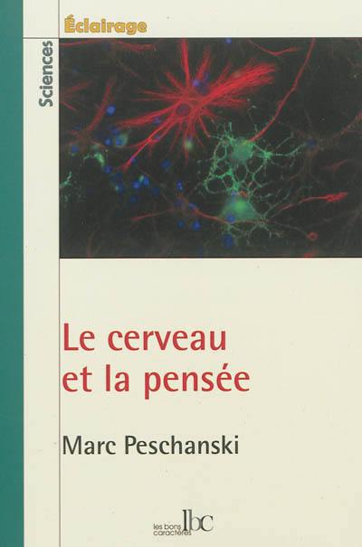 Le cerveau et la pensée