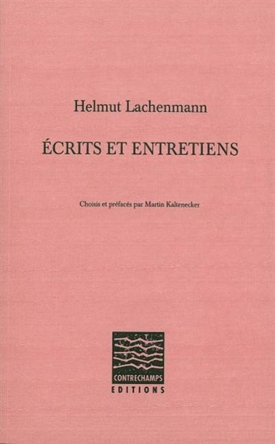 Ecrits et entretiens