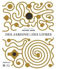 Des jardins & des livres