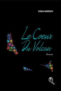 Le coeur du volcan