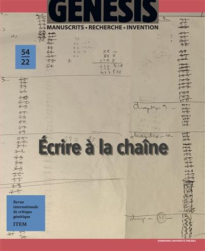 Genesis : manuscrits, recherche, invention, n° 54. Ecrire à la chaîne