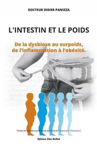 L'intestin et le poids : de la dysbiose au surpoids, de l'inflammation à l'obésité