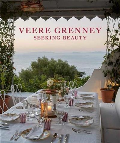 Veere Grenney Home : Seeking Beauty