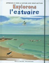 Explorons l'estuaire