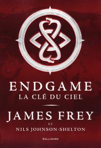 Endgame. Vol. 2. La clé du ciel