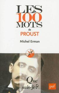 Les 100 mots de Proust