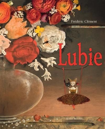 Lubie : le peintre des fleurs et son grain de folie