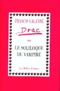 Drac ou Le soliloque du vampire