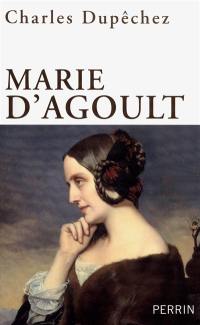 Marie d'Agoult : 1805-1876