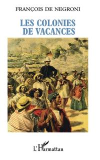 Les colonies de vacances : portrait de coopérant français dans le tiers-monde