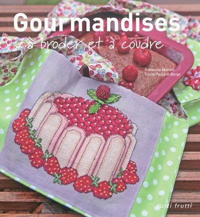 Gourmandises à broder et à coudre