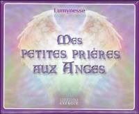 Mes petites prières aux anges