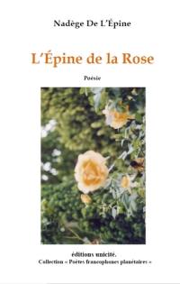 L'épine de la rose