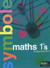 Maths, 1re S : programme 2011