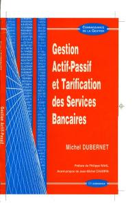 Gestion actif-passif et tarification des services bancaires