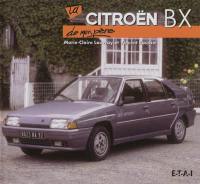 La Citroën BX de mon père