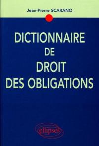 Dictionnaire de droit des obligations