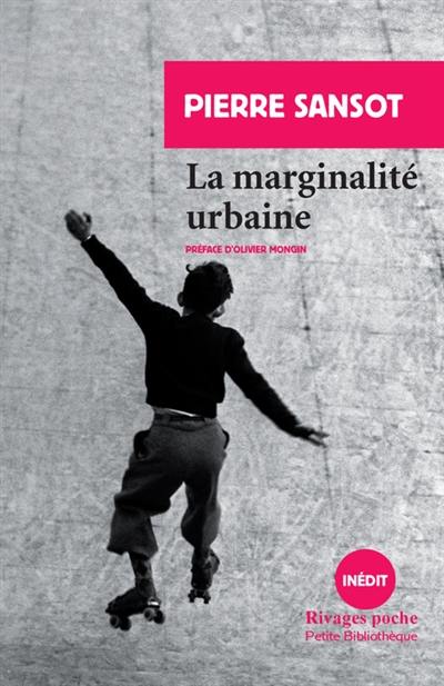 La marginalité urbaine