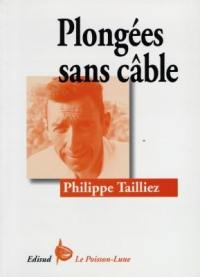 Plongées sans câble