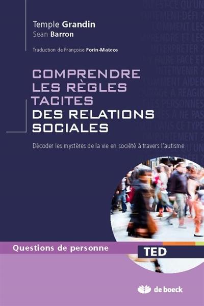 Comprendre les règles tacites des relations sociales : décoder les mystères de la vie en société à travers l'autisme