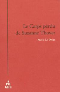 Le corps perdu de Suzanne Thover