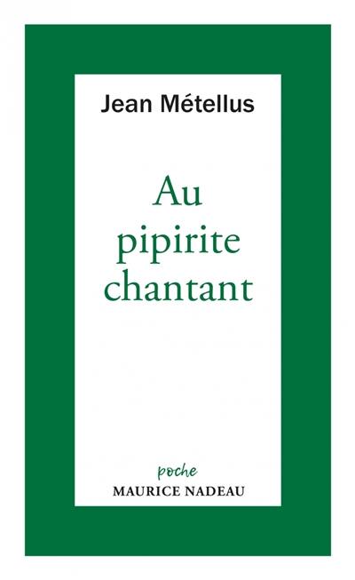 Au pipirite chantant