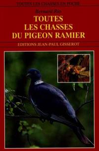 Toutes les chasses du pigeon ramier