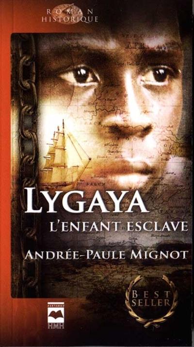 Lygaya, l'enfant esclave