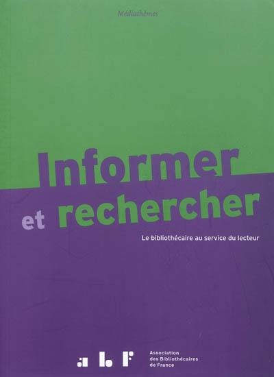 Informer et rechercher : le bibliothécaire au service du lecteur : manuel