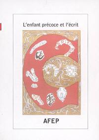 L'enfant précoce et l'écrit