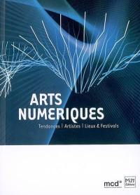 Arts numériques : tendances, artistes, lieux & festivals