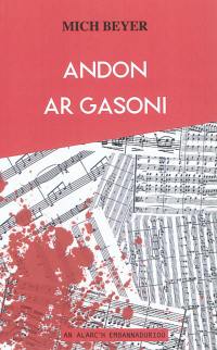 Andon ar gasoni : romant polis