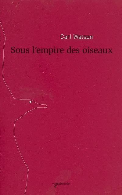 Sous l'empire des oiseaux