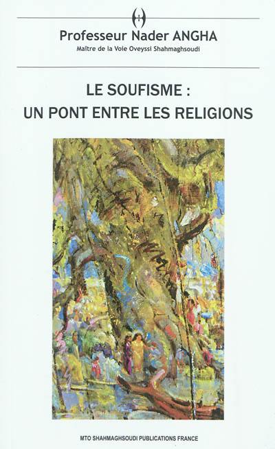 Le soufisme : un pont entre les religions