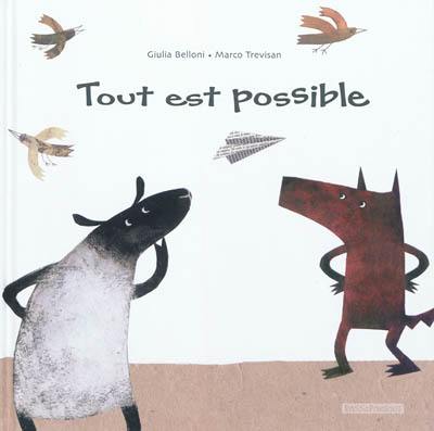 Tout est possible