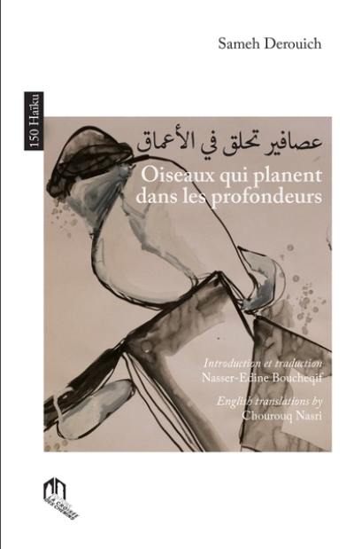 Oiseaux qui planent dans les profondeurs : 150 haïku