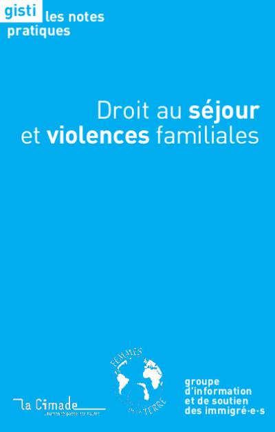 Droit au séjour et violences familiales