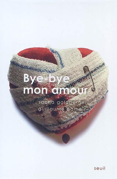 Bye bye mon amour