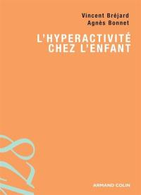 L'hyperactivité chez l'enfant