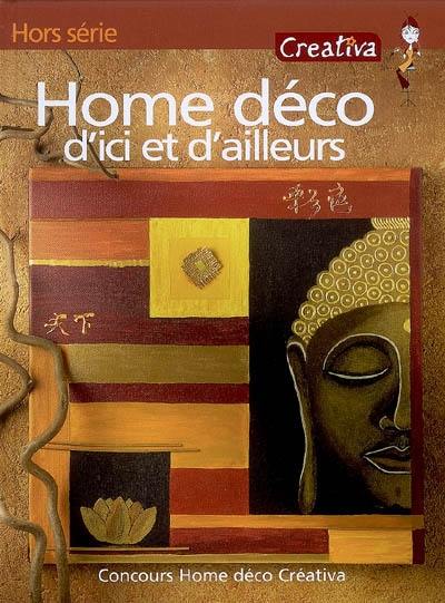 Home déco d'ici et d'ailleurs : concours Home déco Créativa