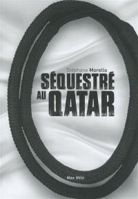 Séquestré au Qatar